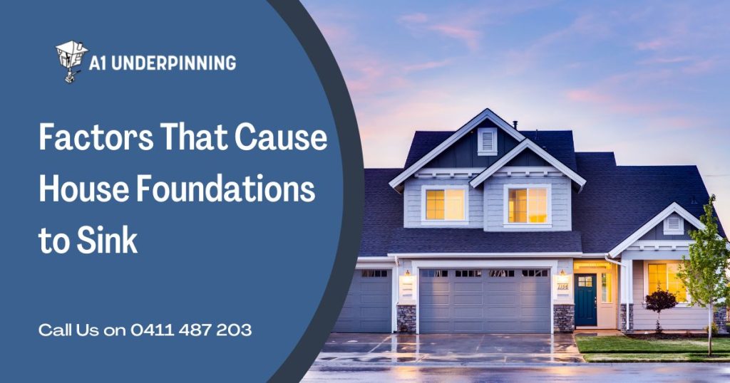 Factors That Cause House Foundations to Sink